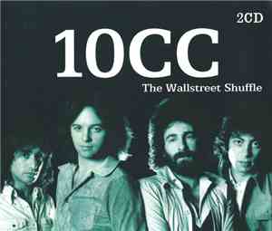 10cc - The Wall Street Shuffle