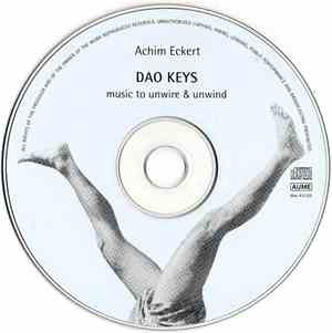 Achim Eckert - Dao Keys (Music To Unwire & Unwind)