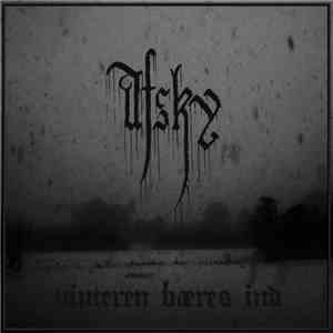 Afsky - Vinteren Bæres Ind