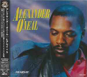 Alexander O'Neal - Hearsay+5