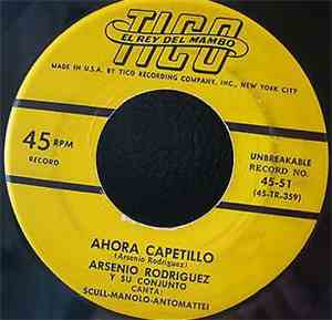 Arsenio Rodriguez Y Su Conjunto - Ahora Capetillo / Oye Mi Cantar