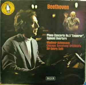 Beethoven - Vladimir Ashkenazy, Chicago Symphony Orchestra, Sir Georg Solti - Piano Concerto No. 5 