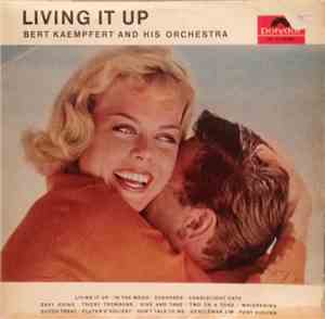 Bert Kaempfert & His Orchestra - Living It Up
