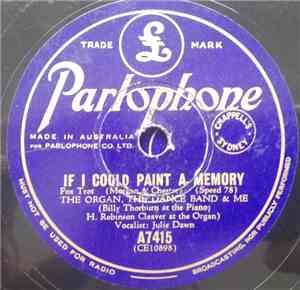 Billy Thorburn's The Organ. The Dance Band And Me - If I Could Paint A Memory / That's A Promise To You