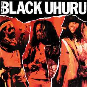 Black Uhuru - Tear It Up - Live