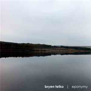 Bryen Telko - Eponymy