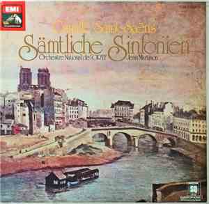 Camille Saint-Saëns, Orchestre National De L'ORTF, Jean Martinon - Sämtliche Sinfonien