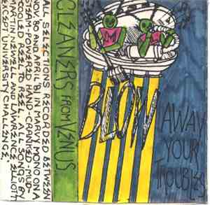 Cleaners From Venus - Blow Away Your Troubles