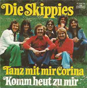 Die Skippies  - Tanz Mit Mir Corina / Komm Heut Zu Mir