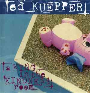 Ed Kuepper - A King In The Kindness Room