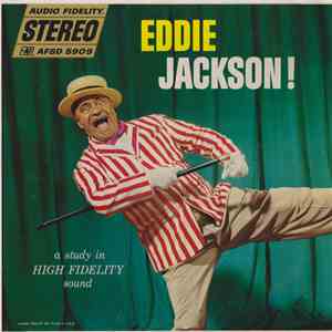Eddie Jackson And His Dixielanders - Eddie Jackson!