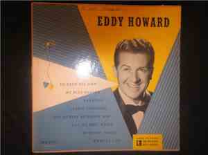 Eddy Howard - Selected Song Favorites