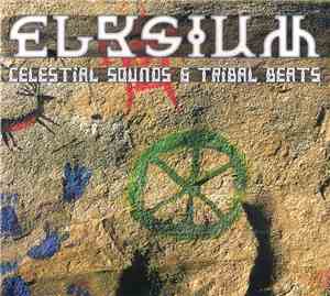 Elysium - Celestial Sounds & Tribal Beats