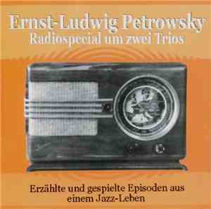 Ernst-Ludwig Petrowsky - Radiospecial Um Zwei Trios