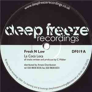 Fresh N Low - La Coca Loca