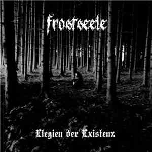 Frostseele  - Elegien der Existenz