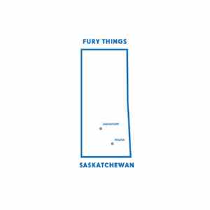 Fury Things  - Saskatchewan EP