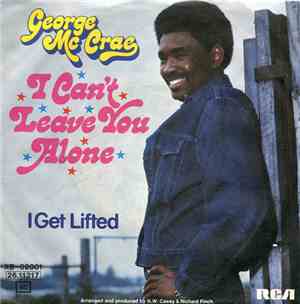 George Mc Crae - I Can't Leave You Alone
