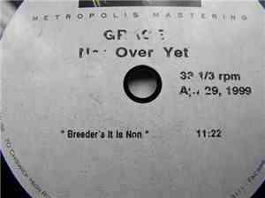 Grace - Not Over Yet (Breeder's It Is Non)