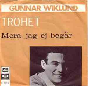 Gunnar Wiklund - Trohet