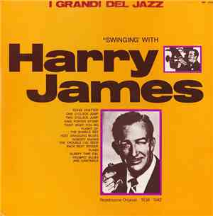 Harry James  - Swinging' With Harry James