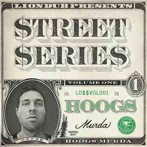 Hoogs - LionDub Street Series Vol 01: Murda
