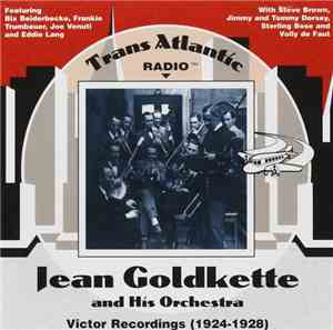 Jean Goldkette And His Orchestra - Victor Recordings (1924-1928)