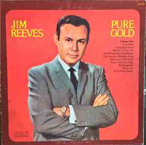 Jim Reeves - Pure Gold - Volume One
