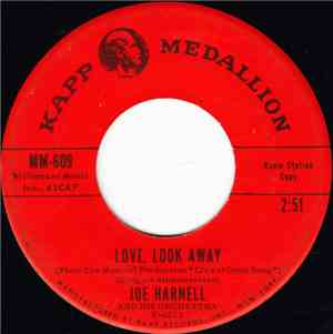 Joe Harnell And His Orchestra - Love, Look Away / Lollipops And Roses
