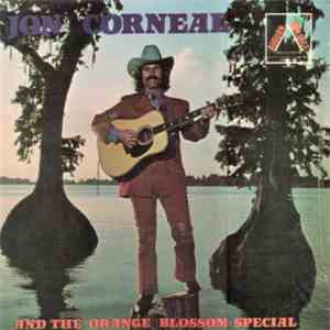 John Corneal And The Orange Blossom Special - Jon Corneal And The Orange Blossom Special