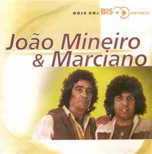 João Mineiro & Marciano - Bis
