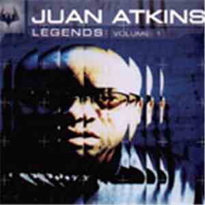 Juan Atkins - Legends: Volume 1