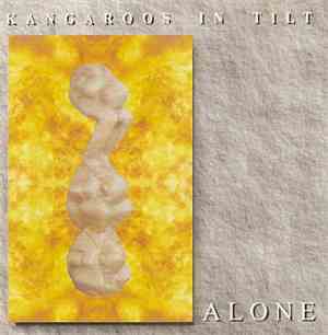 Kangaroos In Tilt - Alone