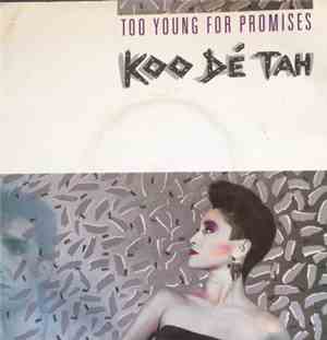 Koo Dé Tah - Too Young For Promises
