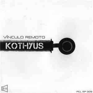 Kothyus - Vínculo Remoto