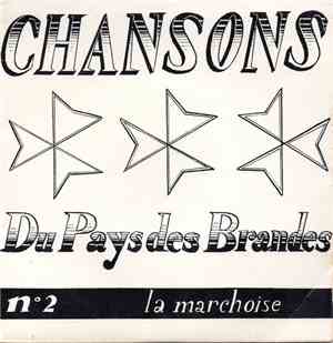 La Marchoise - Chansons Du Pays Des Brandes N°2
