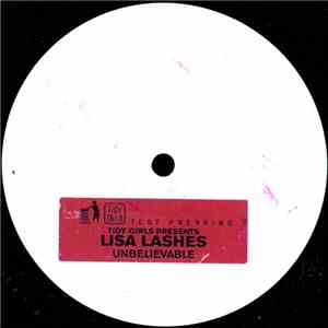 Lisa Lashes - Unbelievable