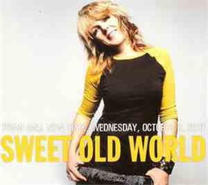 Lucinda Williams - Sweet Old World - The West East North South Tour 2007-Sweet Old World-NY 10/03/07