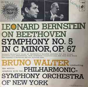 Ludwig van Beethoven, Leonard Bernstein, The New York Philharmonic Orchestra - Leonard Bernstein On Beethoven Symphony No. 5 In C Minor, Op. 67