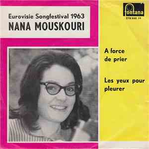 Nana Mouskouri - A Force de Prier