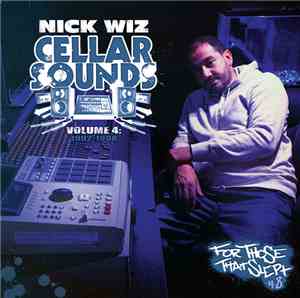 Nick Wiz - Cellar Sounds Volume 4: 1992-1998