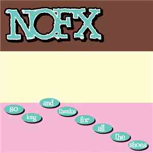 NOFX - So Long And Thanks For All The Shoes