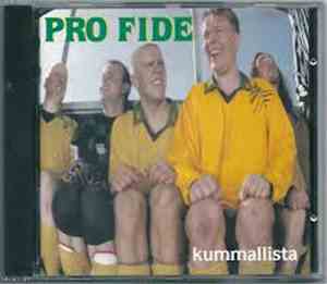 Pro Fide - Kummallista