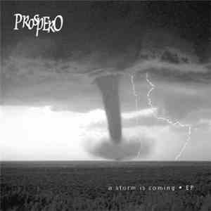 Prospero - A Storm Is Coming