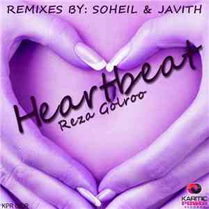 Reza Golroo - Heartbeat - The Remixes