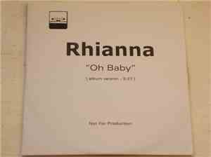 Rhianna - Oh Baby