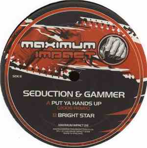 Seduction & Gammer - Put Ya Hands Up (2006 Remix)
