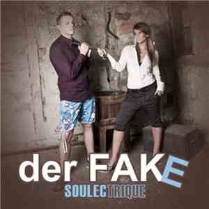 Soulectrique - Der Fake