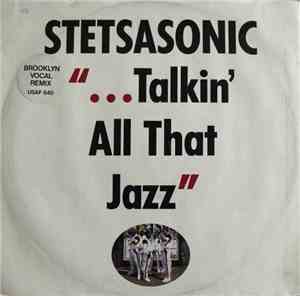 Stetsasonic - Talkin' All That Jazz