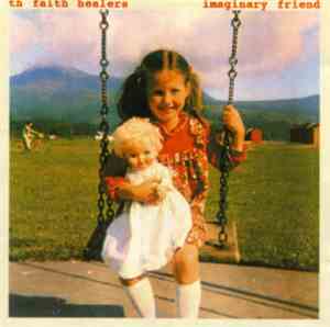 Th' Faith Healers - Imaginary Friend